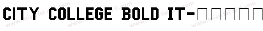 City College Bold It字体转换